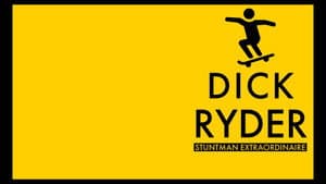 Dick Ryder: Stuntman Extraordinaire — foto 1