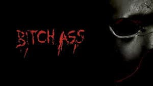 Bitch Ass — foto 3