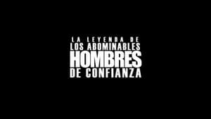 La leyenda de los abominables hombres de confianza — foto 1