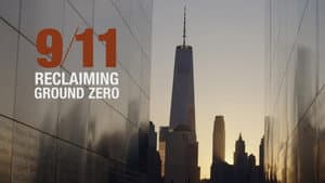 9/11: Reclaiming Ground Zero — foto 1