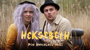Heksebeth og den hovedløse magi — foto 1