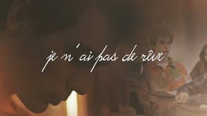 Je n'ai pas de rêve — foto 2