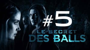 Le Secret Des Balls — foto 3