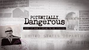 Potentially Dangerous — foto 2
