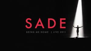 Sade: Bring Me Home | Live 2011 — foto 2