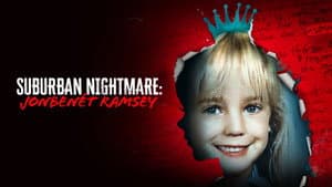 Suburban Nightmare: JonBenét Ramsey — foto 3