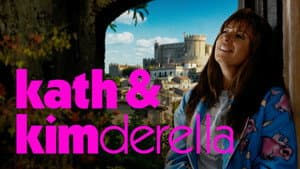 Kath & Kimderella — foto 3