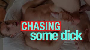 Chasing Some Dick — foto 1