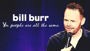 Bill Burr: You People Are All The Same — foto 5