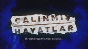 Çalınmış Hayatlar — foto 1