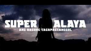 Super Alaya: Ang Bagong Tagapagtanggol — foto 1