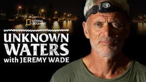 Unknown Waters with Jeremy Wade — foto 3