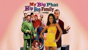 My Big Phat Hip Hop Family — foto 1