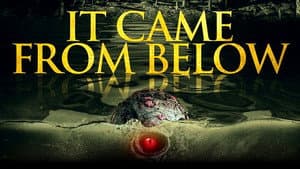 It Came from Below — foto 1