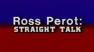 Ross Perot: Straight Talk — foto 1
