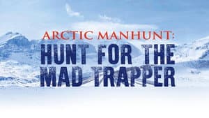 Arctic Manhunt: Hunt for the Mad Trapper — foto 1