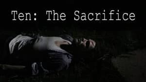Ten: The Sacrifice — foto 1