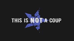 This Is Not a Coup — foto 1