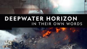 Deepwater Horizon: In Their Own Words — foto 2