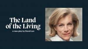 National Theatre at Home: The Land of the Living — foto 3