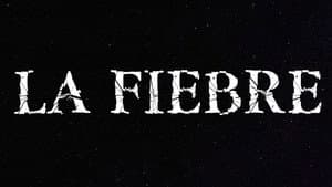 La Fiebre — foto 1