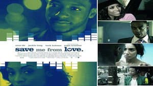 Save Me From Love — foto 1