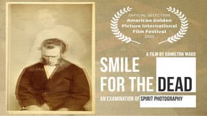 Smile for the Dead: An Examination of Spirit Photography — foto 1