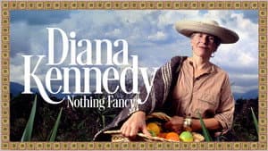 Diana Kennedy: Nothing Fancy — foto 2