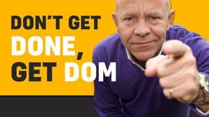Don't Get Done, Get Dom — foto 1