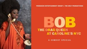 Bob the Drag Queen: Live at Caroline's — foto 3