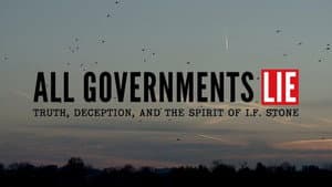 All Governments Lie: Truth, Deception, and the Spirit of I.F. Stone — foto 2