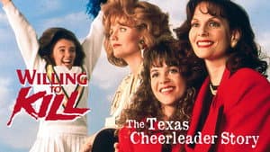 Willing to Kill: The Texas Cheerleader Story — foto 2