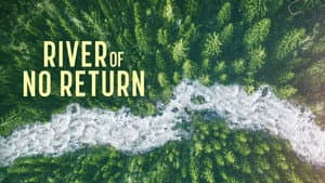 River of No Return — foto 2