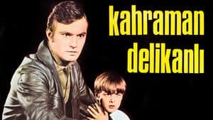 Kahraman Delikanlı — foto 1