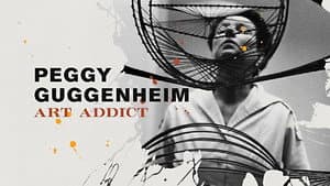 Peggy Guggenheim: Art Addict — foto 1
