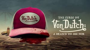 The Curse of Von Dutch: A Brand to Die For — foto 4