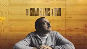 The Greatest Ears in Town: The Arif Mardin Story — foto 2