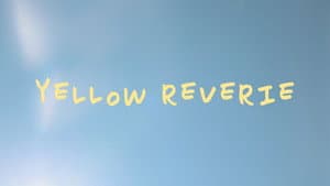 Yellow Reverie — foto 1