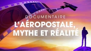 L'Aéropostale, mythe et réalité — foto 1