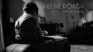 Kill the Roach - L'art du geste — foto 1