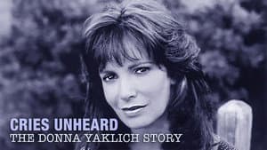 Cries Unheard: The Donna Yaklich Story — foto 2