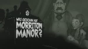 Was geschah auf Morriton Manor? — foto 1