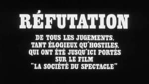 Réfutation de tous les jugements, tant élogieux qu'hostiles, qui ont été jusqu'ici portés sur le film 'La société du spectacle' — foto 1