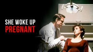 She Woke Up Pregnant — foto 1