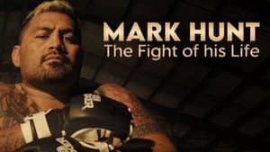 Mark Hunt: The Fight of His Life — foto 4