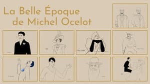 La Belle Époque de Michel Ocelot — foto 1