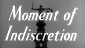 Moment of Indiscretion — foto 2