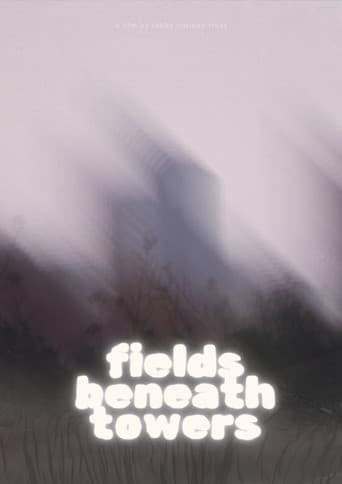 fields beneath towers