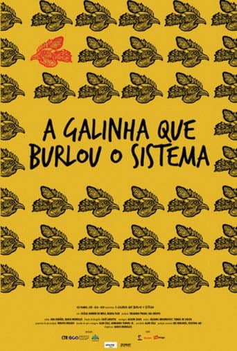 A Galinha Que Burlou o Sistema