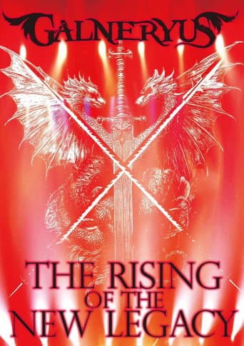 GALNERYUS - THE RISING OF THE NEW LEGACY